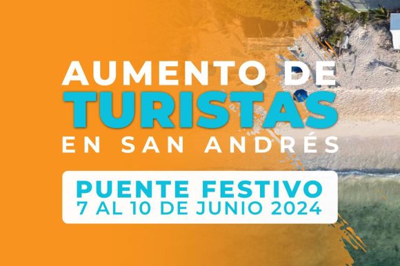 SAN ANDRÉS SIGUE SIENDO EL DESTINO FAVORITO DE MUCHOS